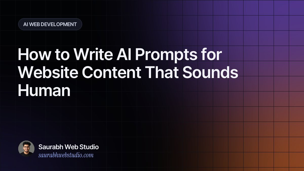 How to Write AI Prompts for Website Content That Sounds Human